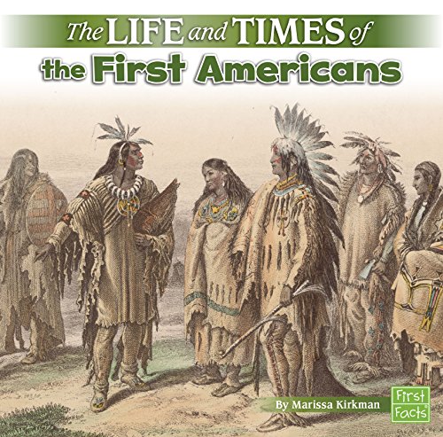 Cover of Life and Times of the First Americans