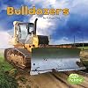 Bulldozers (Little Pebble: Construction Vehicles at Work)