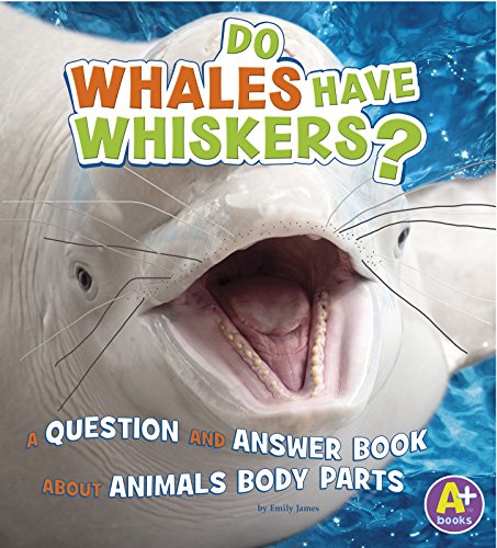 Cover of Do Whales Have Whiskers?