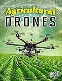 Agricultural Drones
