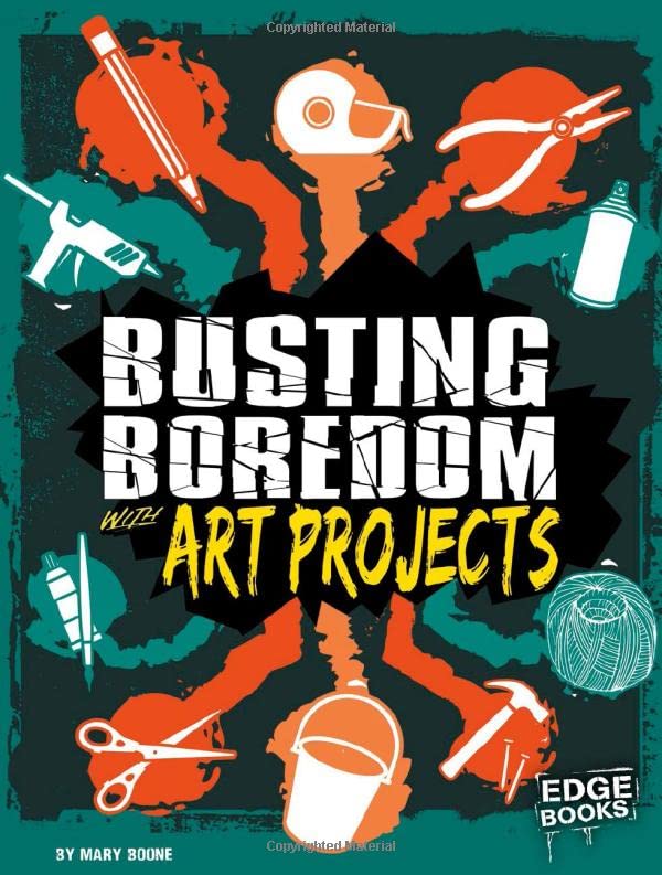 Cover of Busting Boredom with Art Projects