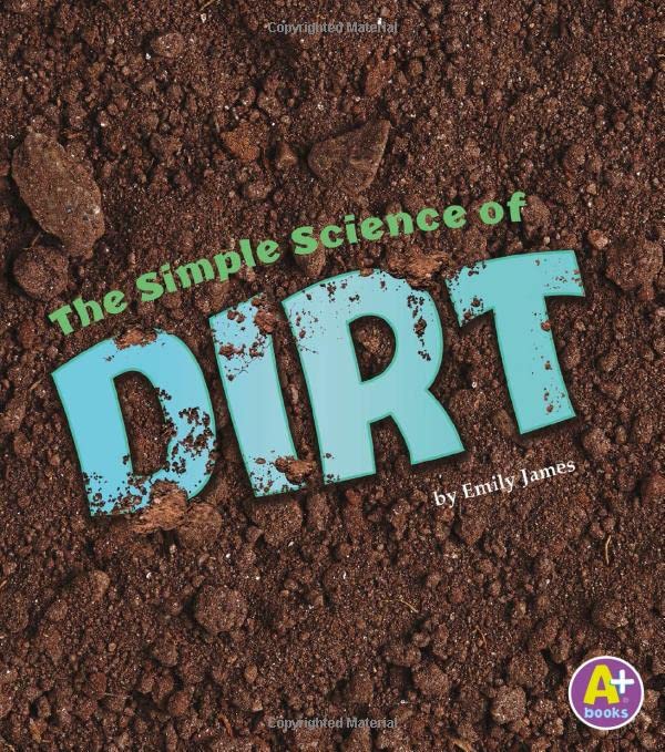 Cover of Simple Science of Dirt
