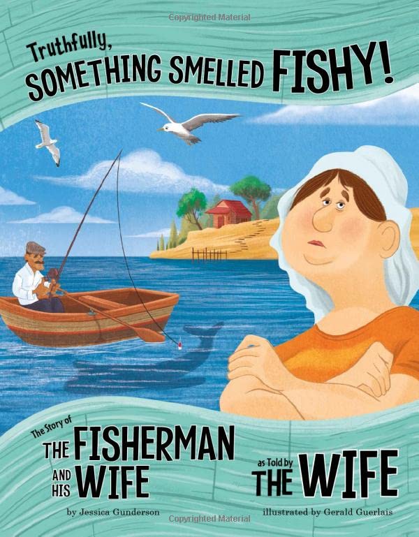 Cover of Truthfully, Something Smelled Fishy!