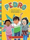Pedro, First-Class Friend