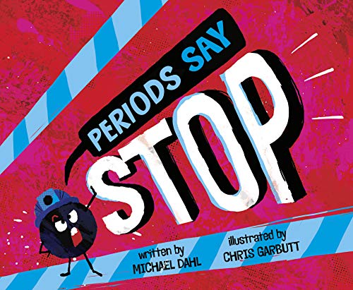 Cover of Periods Say Stop
