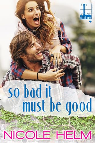 So Bad It Must Be Good book cover
