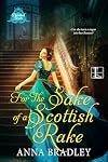 For the Sake of a Scottish Rake