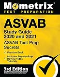 Asvab Study Guide 2020 And 2021 Asvab Test Prep Secrets Practice Book Includes Stepbystep Review Video Tutorials 3rd Edition