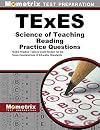 TExES Science of Teaching Reading Practice Questions: TExES Practice Tests and Exam Review for the Texas Examinations of Educator Standards
