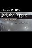Jack The Ripper An Encyclopedia