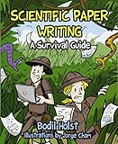 Scientific Paper Writing A Survival Guide