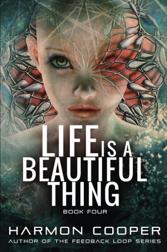 Life is a Beautiful Thing Book Four cover