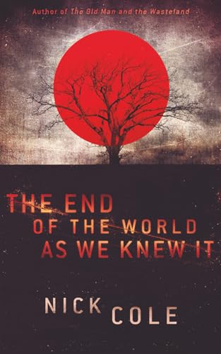 The End of the World As We Knew It