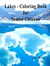 Lakes - Coloring Book for Senior Citizens