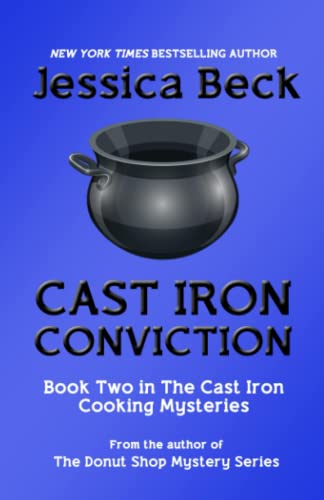 Cast Iron Conviction (As:Jessica Beck) cover