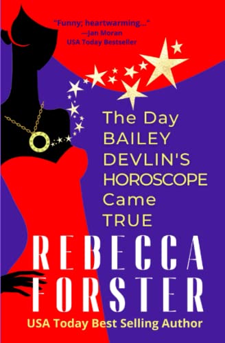The Day Bailey Devlin's Horoscope Came True cover