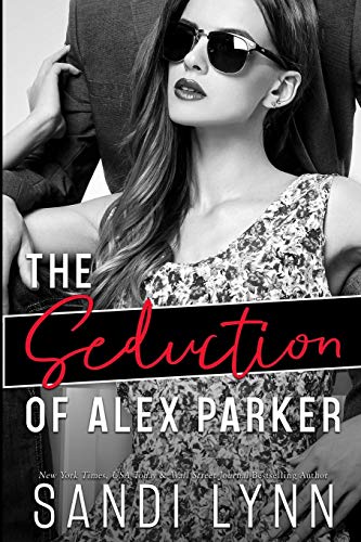 The Seduction of Alex Parker book cover