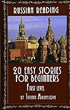 Russian Reading 20 Easy Stories For Beginners First Level
