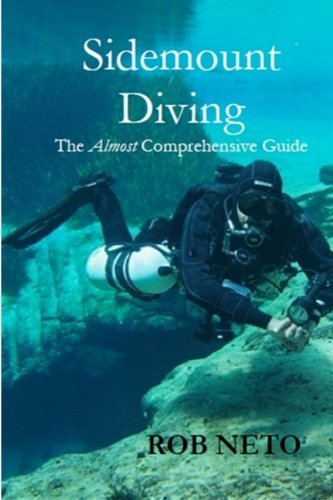 Sidemount Diving: The Almost Comprehensive Guide book cover