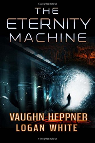 The Eternity Machine book cover