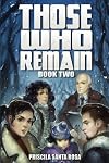 Those Who Remain #2 (Those Who Remain, no. 2)