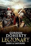 Legionary: Gods & Emperors (Legionary 5)