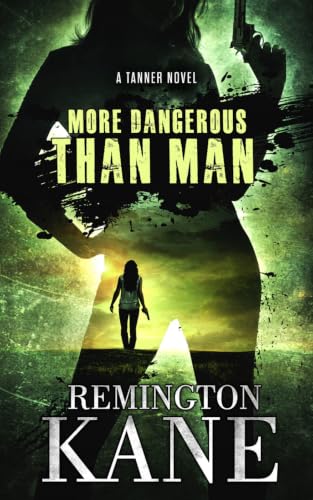 More Dangerous Than Man book cover