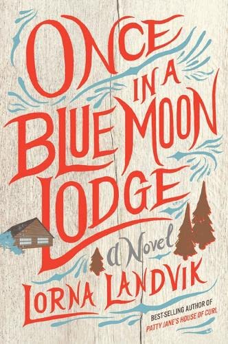 Once in a Blue Moon Lodge book cover