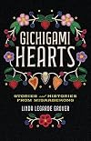 Gichigami Hearts: Stories and Histories from Misaabekong