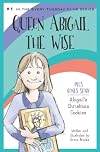 Queen Abigail the Wise (Every Tuesday Club)