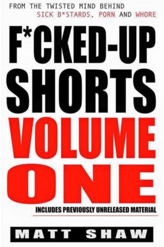 F*cked-Up Shorts: Volume One book cover