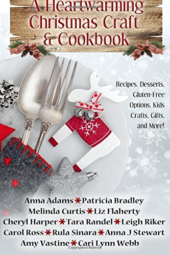 A Heartwarming Christmas Craft & Cookbook book cover