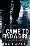 I Came to Find a Girl