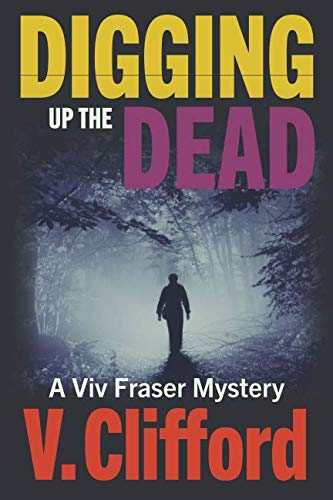 Digging Up the Dead book cover