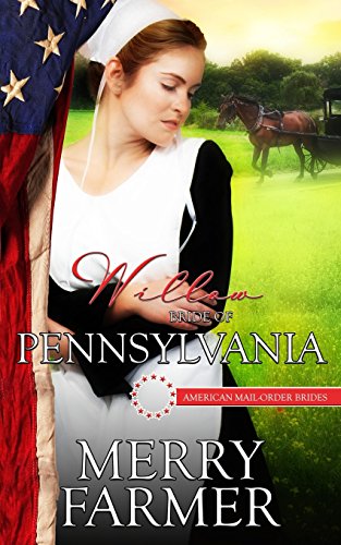 Willow: Bride of Pennsylvania (By: Merry Farmer) cover