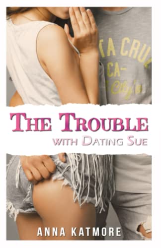 The Trouble with Dating Sue book cover