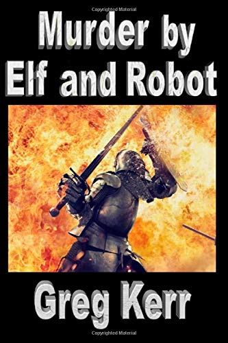 Murder by Elf and Robot