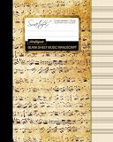 Blank Sheet Music Music Manuscript Paper Staff Paper Musicians Notebook Book Bound Perfect Binding 12 Stave 100 Pages Large Antique Composition Books Music Manuscript Paper