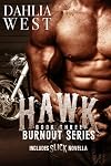 Hawk (Burnout, #3)