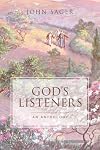 God's Listeners: An Anthology