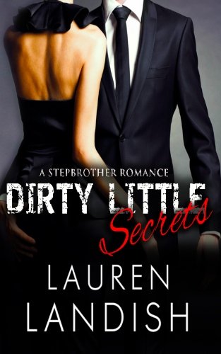 Dirty Desires / Dirty Little Secrets book cover