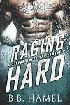 Raging Hard: A Stepbrother SEAL Romance