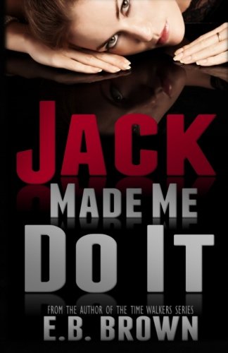 Jack Made Me Do It book cover