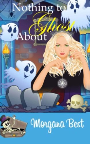 Nothing to Ghost About book cover
