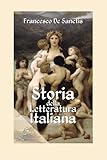 Storia Della Letteratura Italiana Edizione Con Note E Nomi Aggiornati