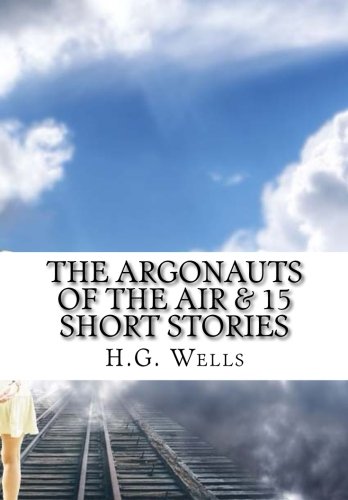 The Argonauts of the Air & 15 Short Stories book cover