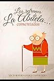 Los Refranes De La Abuela Comentados