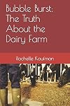 Bubble Burst: The Truth About the Dairy Farm