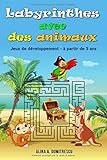 Labyrinthes Avec Des Animaux Jeux De Dveloppement Partir De 5 Ans