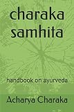 Charaka Samhita Handbook On Ayurveda